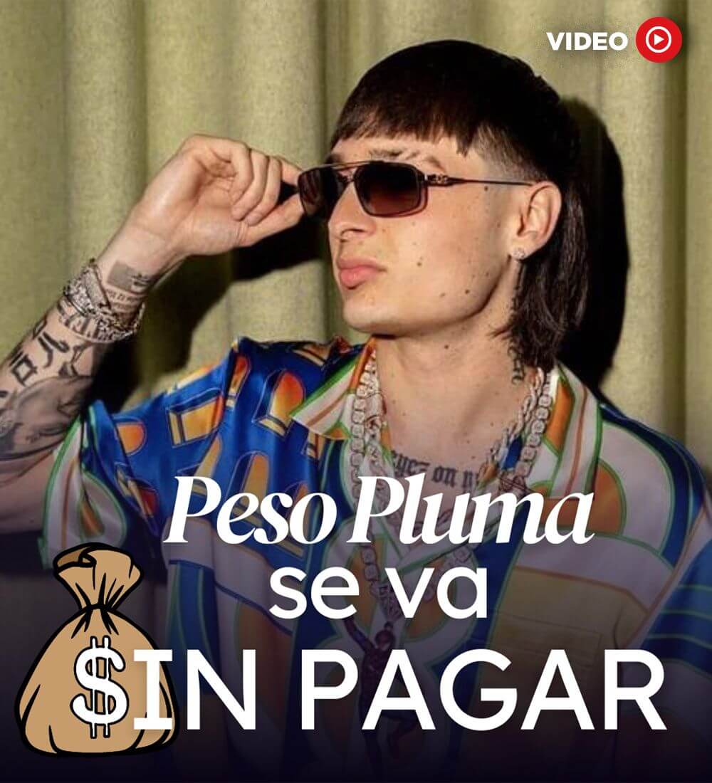 Peso Pluma se va sin pagar