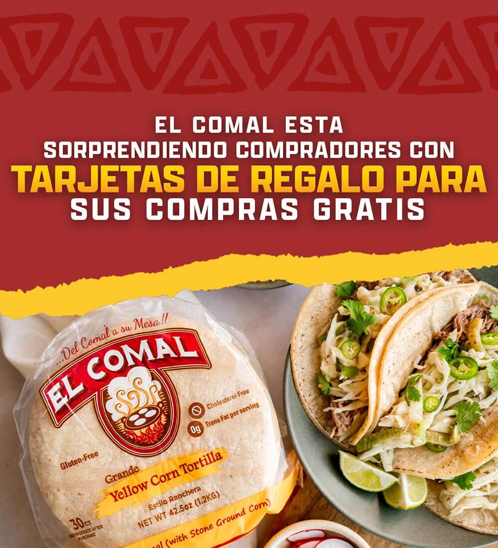  	 Tu oportunidad de ganar con El Comal