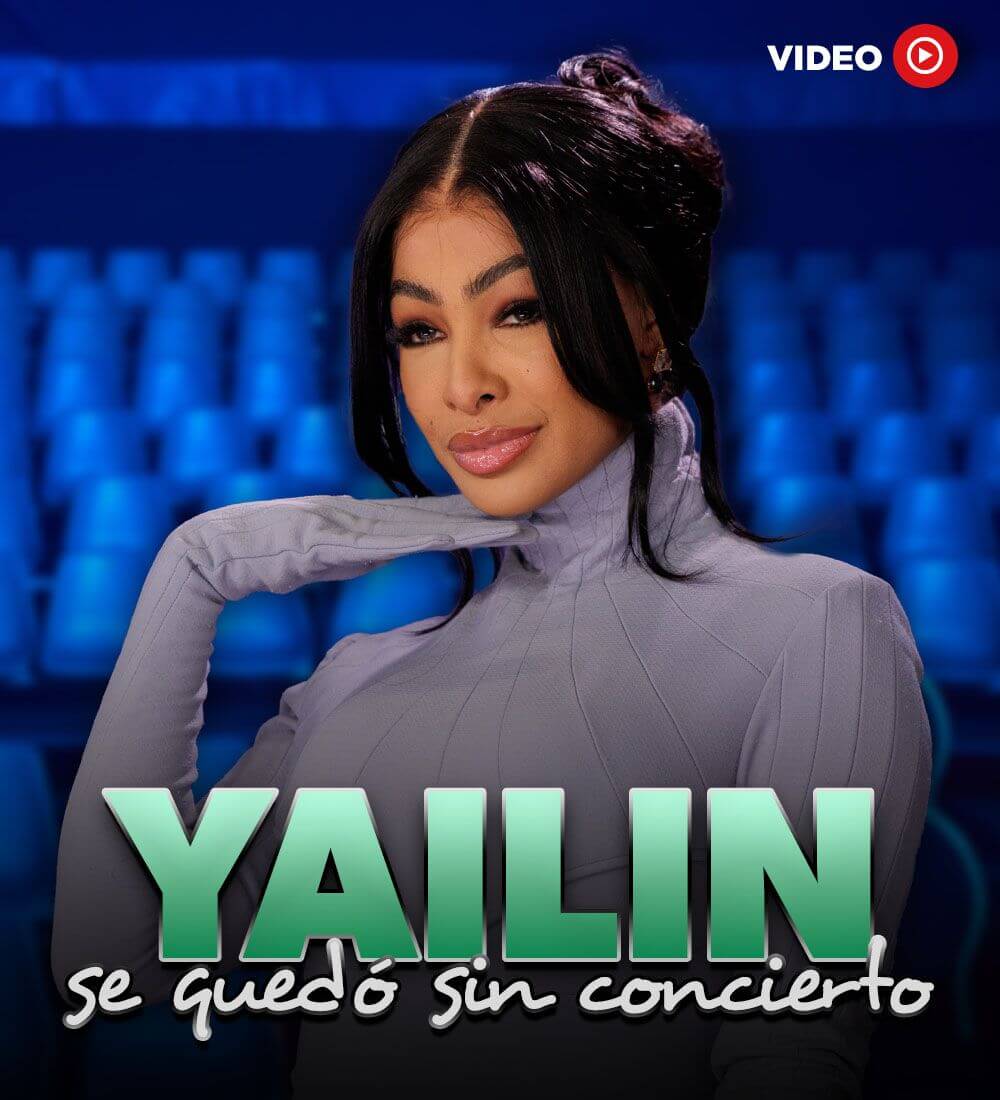 Yailin is left with no concert