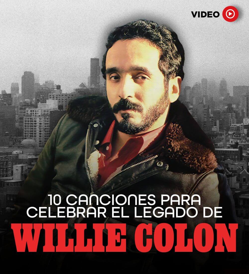 10 canciones para celebrar el legado de Willie Colón