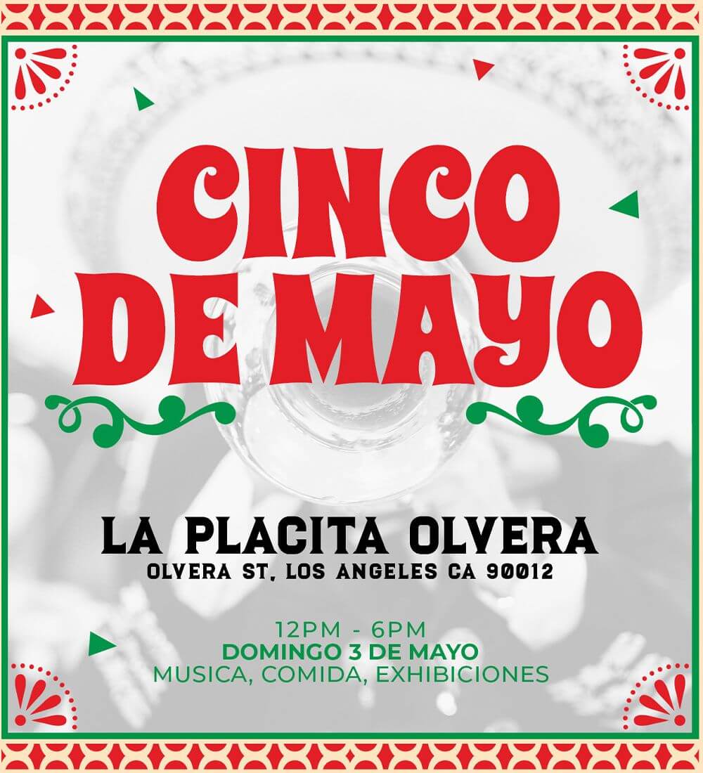 ¡Celebra el Cinco de Mayo en la Placita Olvera!