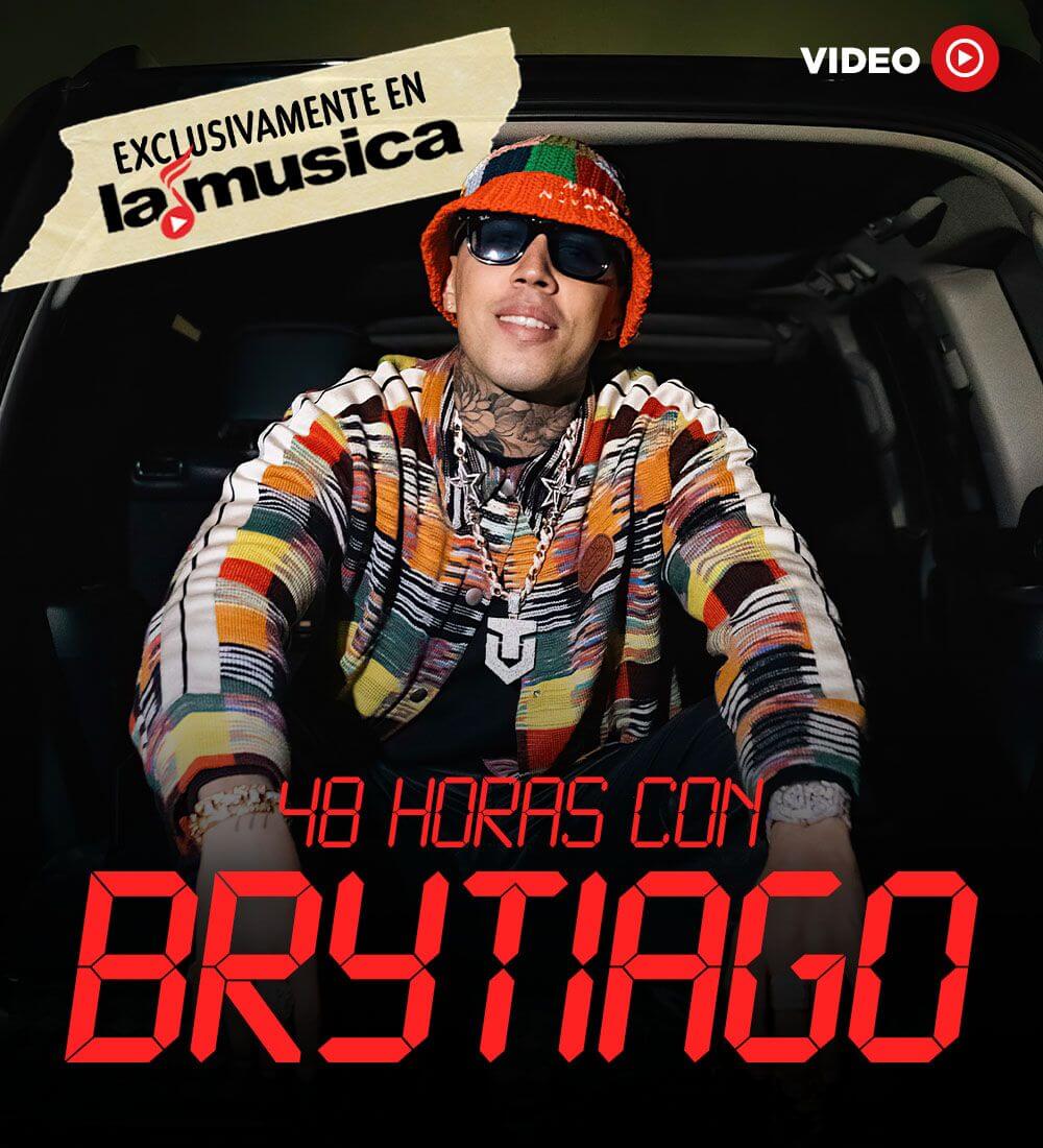48 horas con Brytiago