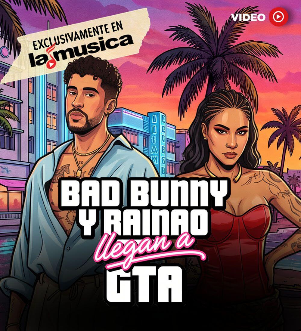 Bad Bunny y RaiNao llegan a GTA